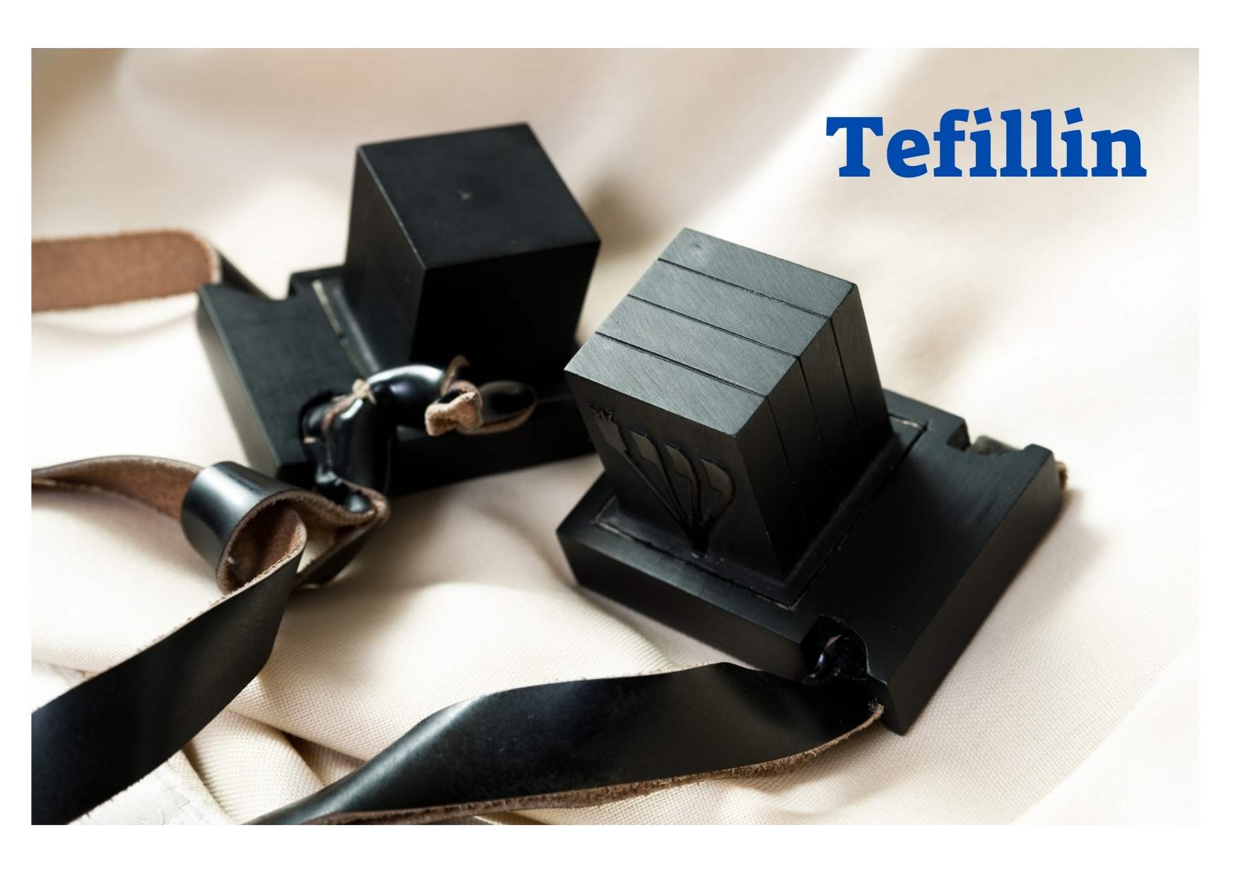 Tefillin - the Crown of Jewish Uniqueness - Yardenit Baptismal Site